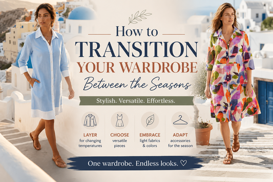 How to Transition Your Wardrobe Between the Seasons