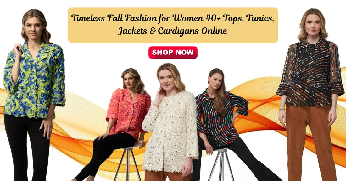 Timeless Fall Fashion for Women 40+  at online toofan usa